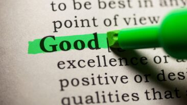 A green highlighter strikes across the word “Good” in a dictionary, the owner contemplating how being a good person is not enough.